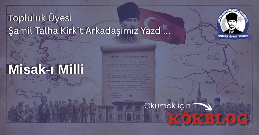 MİSAK-I MİLLİ 106 YAŞINDA
